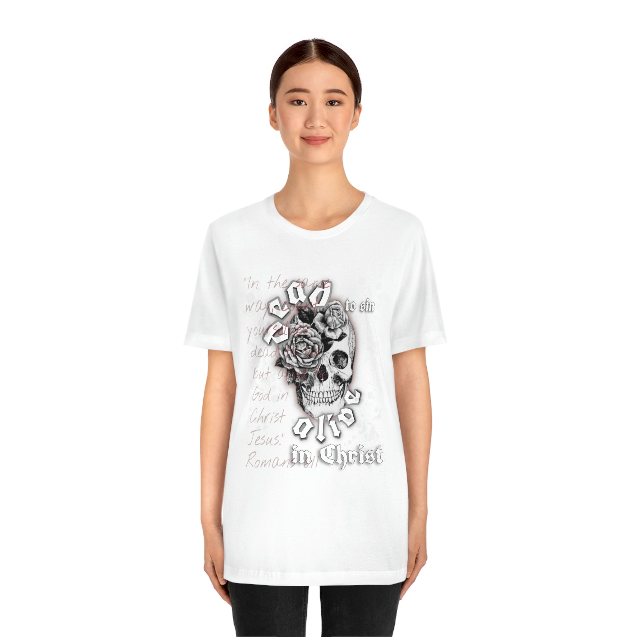 Romans 6:11 Dead to Sin Tee